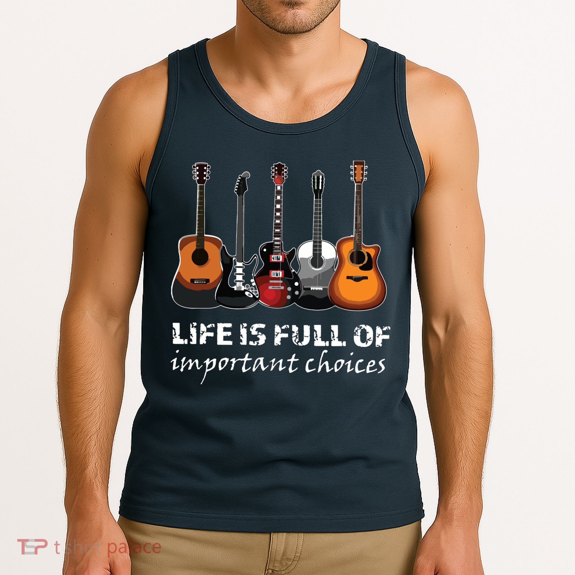 Top Guitar Life Is Full Of Important Choices Tank Top