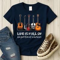 Top Guitar Life Is Full Of Important Choices Women's T-Shirt thumb 3