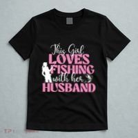 This Girl Loves Fishing With Her Husband Fisherman Fish T-Shirt thumb 5