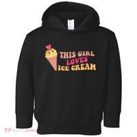 This Girl Loves Ice Cream Cute Gift Toddler Hoodie thumb 0