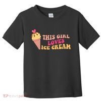 This Girl Loves Ice Cream Cute Gift Toddler T-Shirt thumb 0
