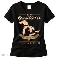The Great Lakes Shark Free Unsalted Michigan Gift Women's T-Shirt thumb 0