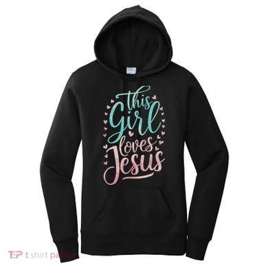 This Girl Loves Jesus Women's Hoodie