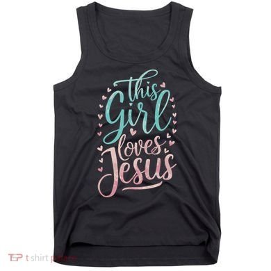 This Girl Loves Jesus Tank Top