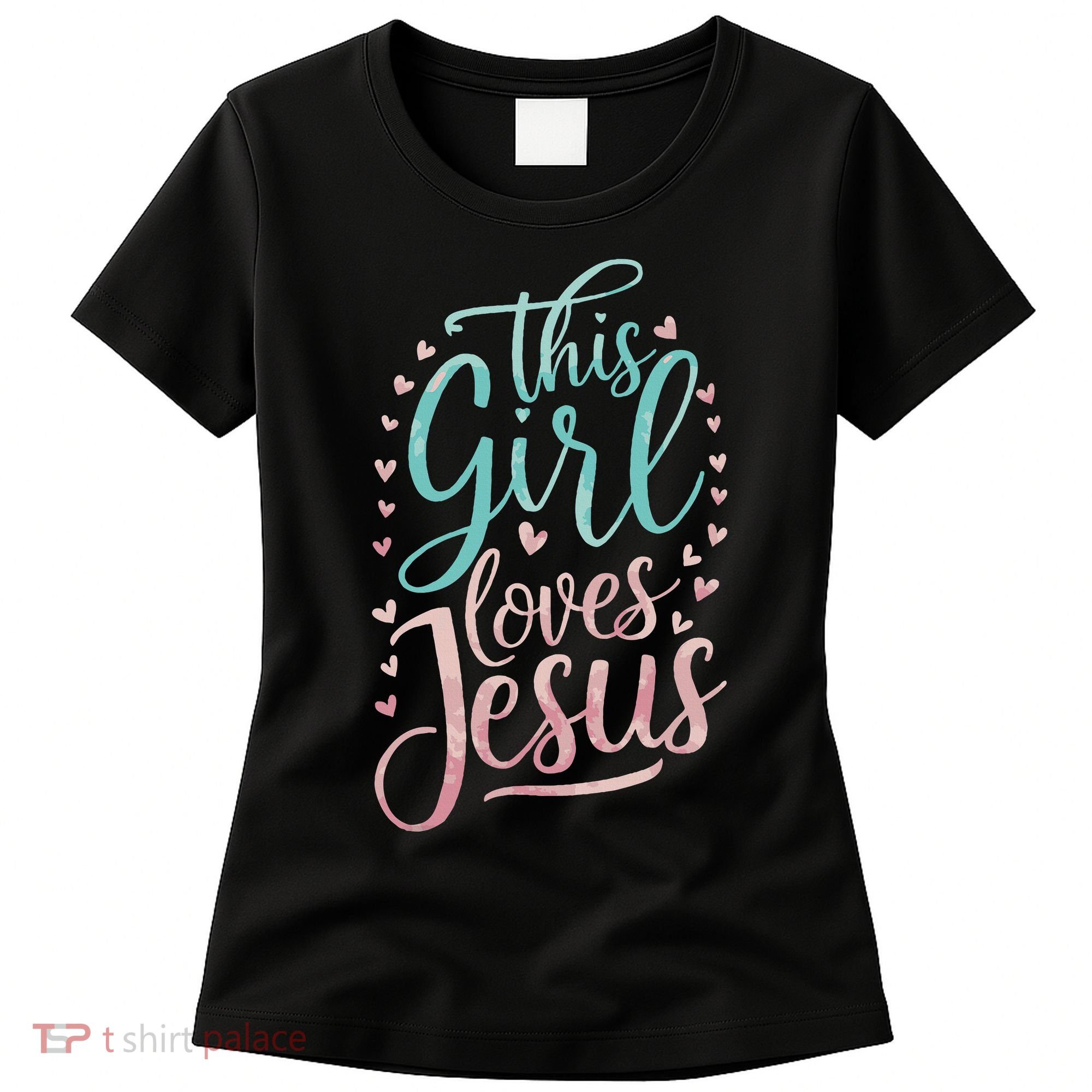 This Girl Loves Jesus Women's T-Shirt