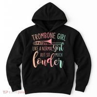Trombone Girl Like A Normal Girl But Way Louder Trombone Hoodie thumb 0