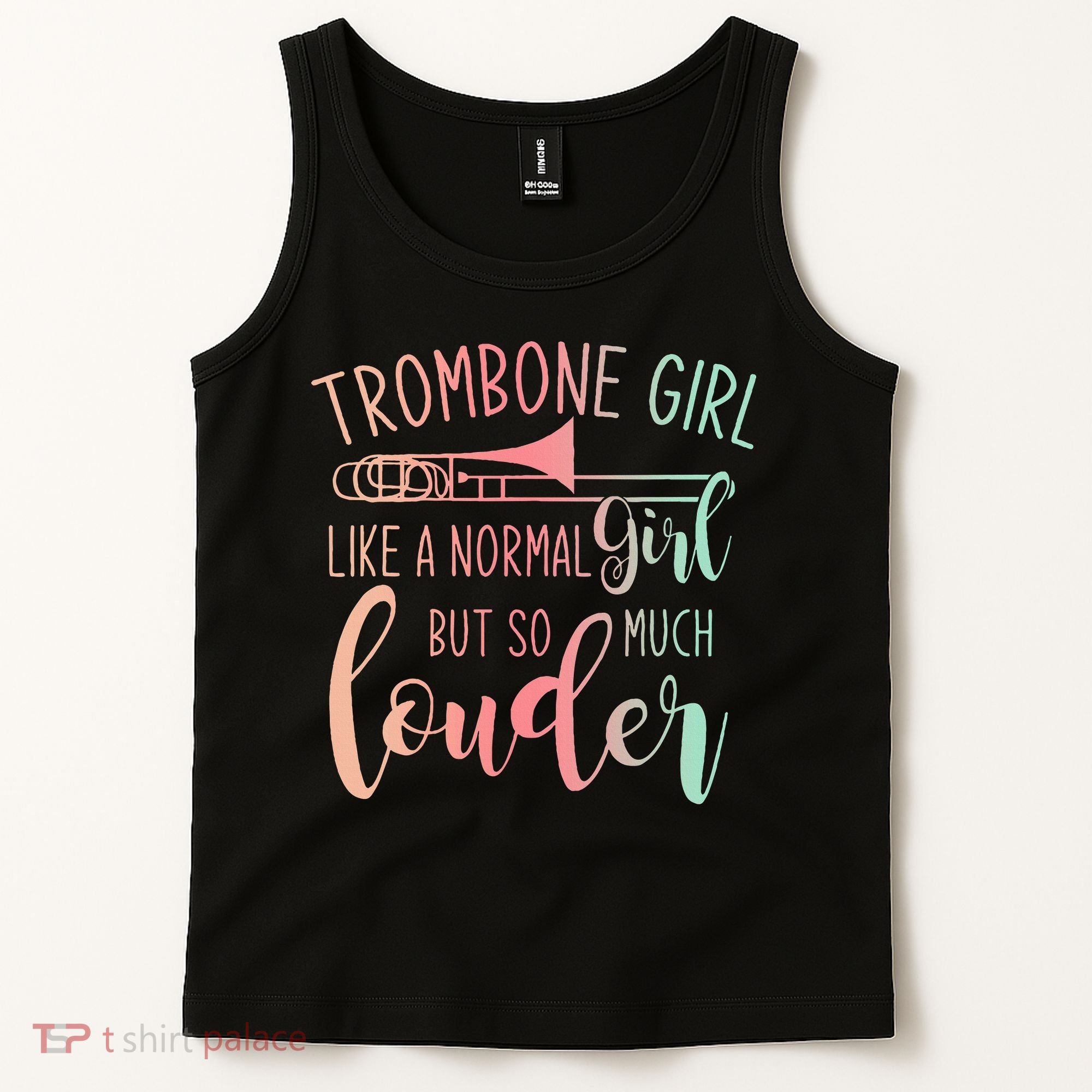 Trombone Girl Like A Normal Girl But Way Louder Trombone Tank Top