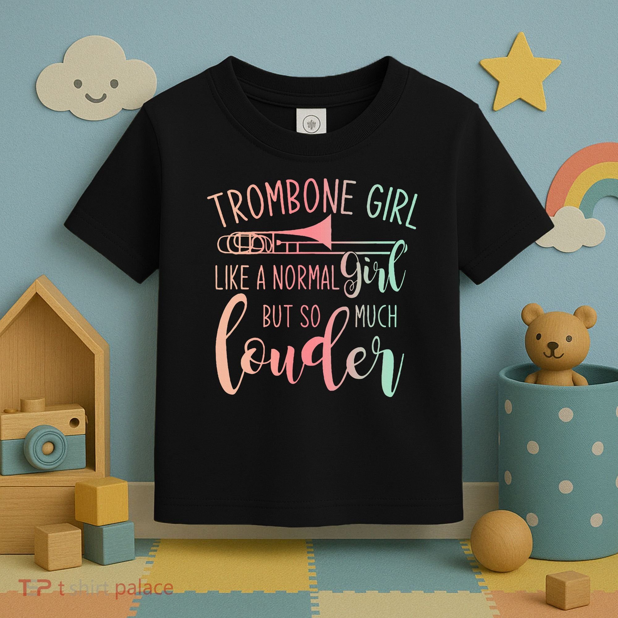 Trombone Girl Like A Normal Girl But Way Louder Trombone Toddler T-Shirt