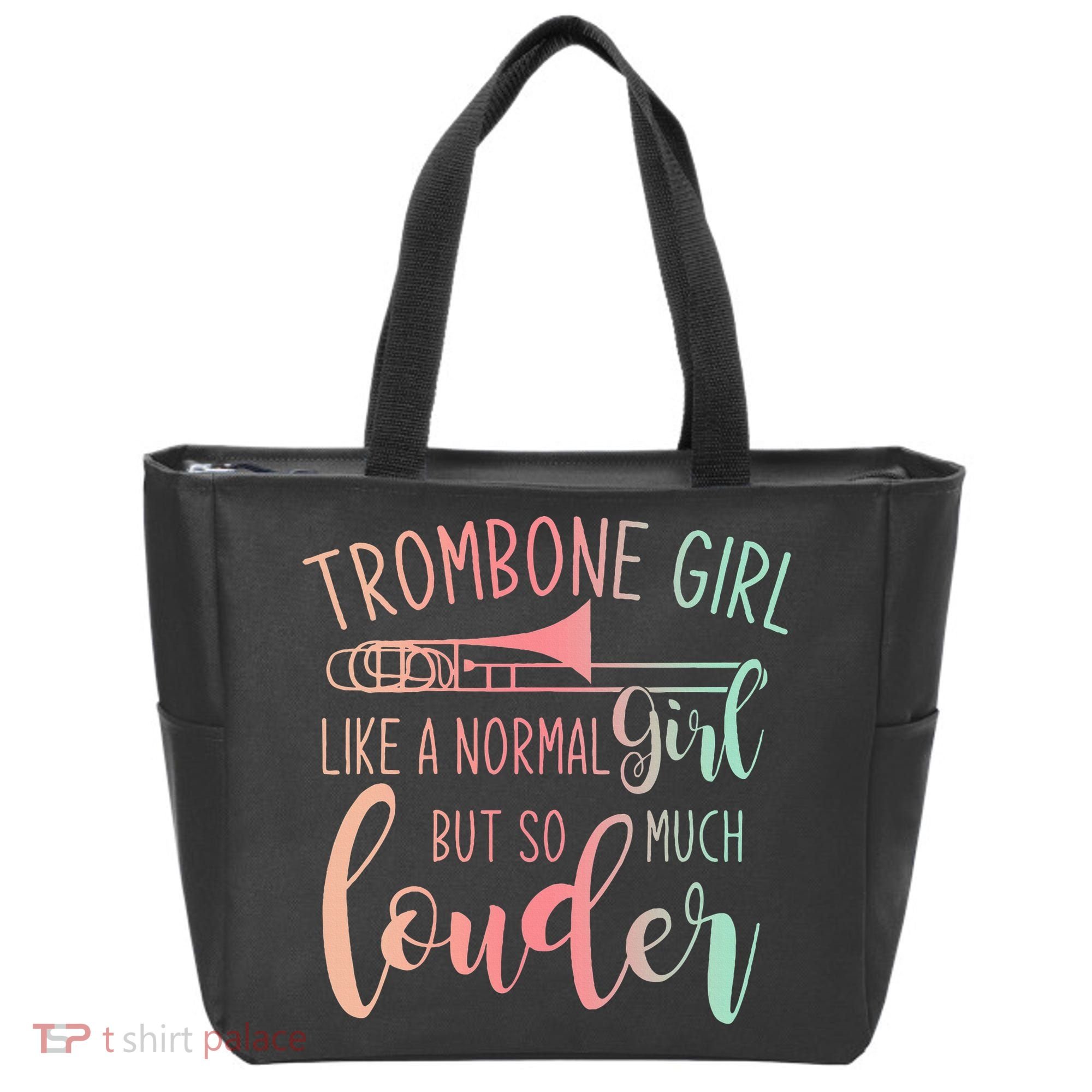 Trombone Girl Like A Normal Girl But Way Louder Trombone Tote Bag