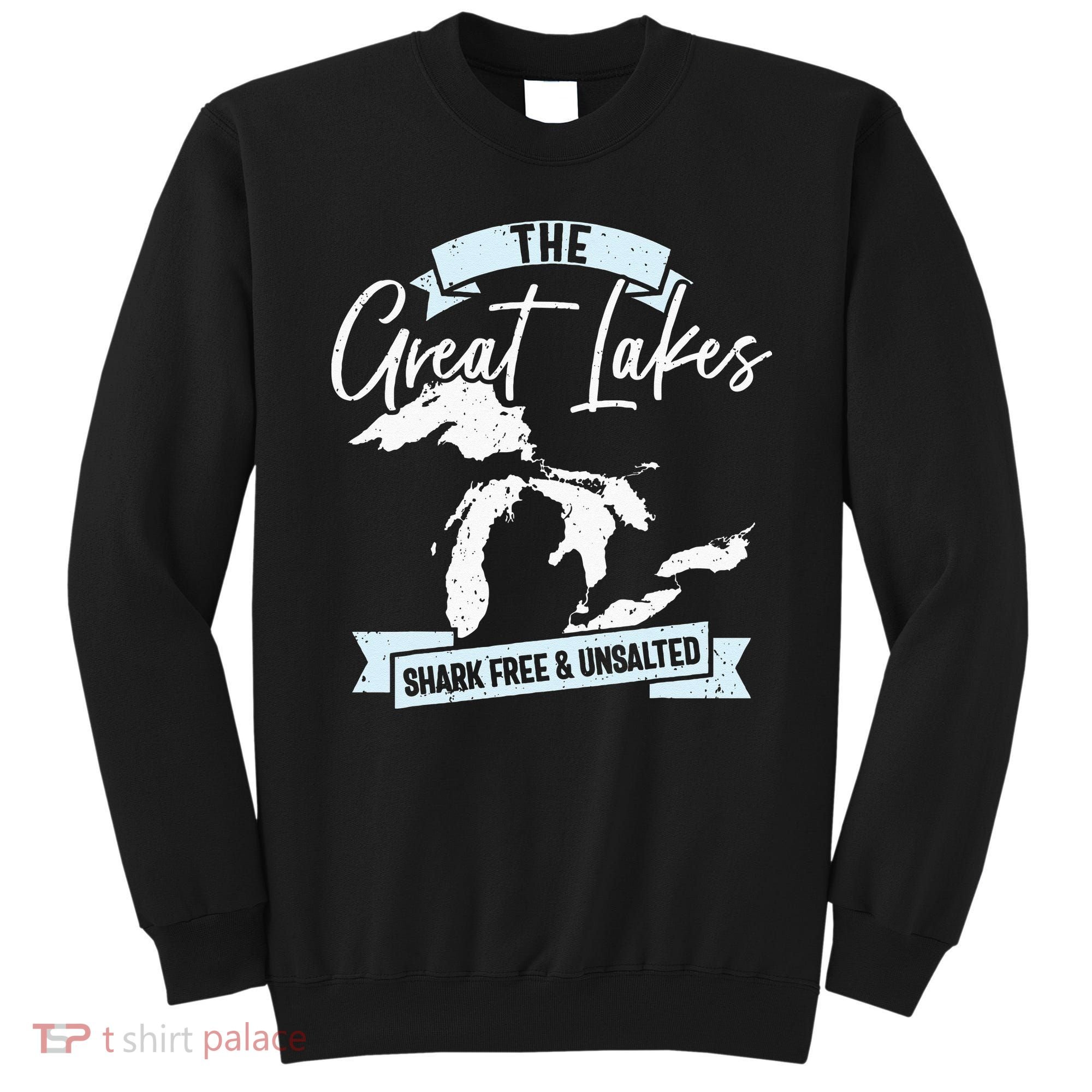 The Great Lakes Michigan Great Lakes Tourist Sweatshirt
