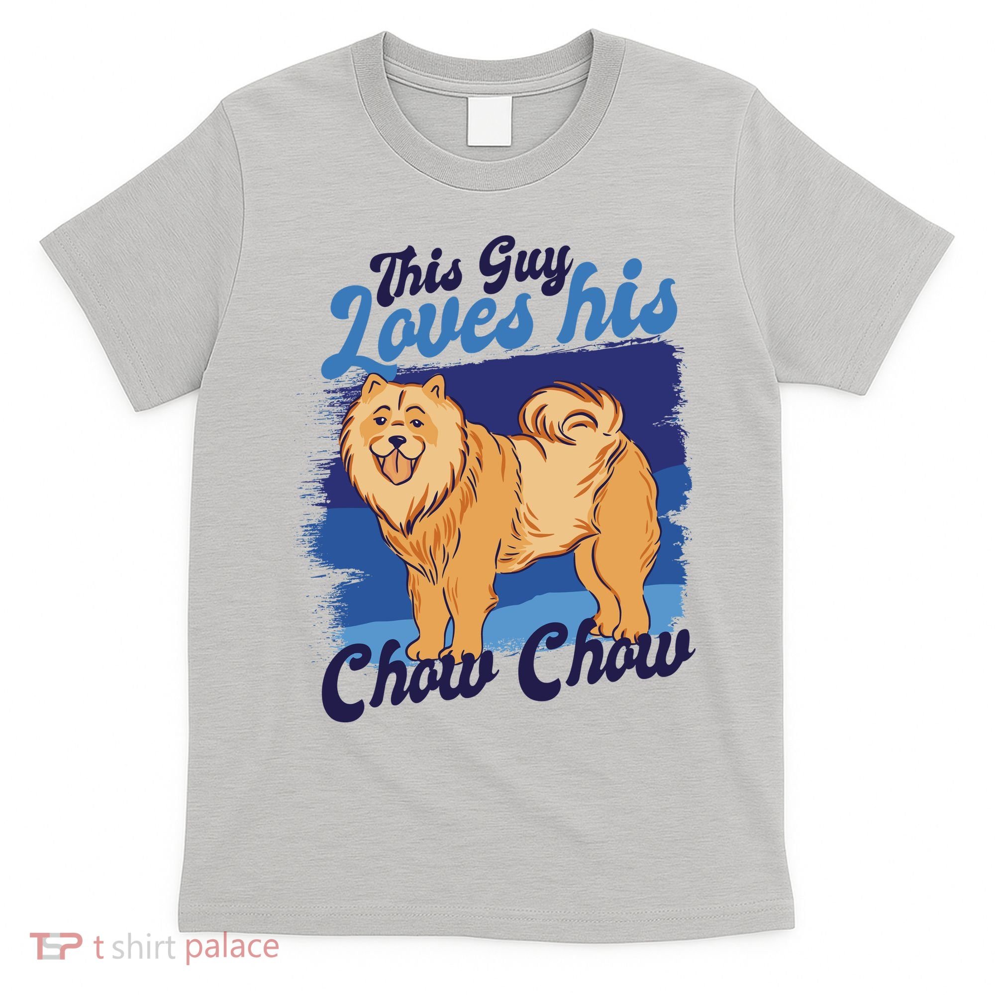 This Guy Loves His Chow Chow Dog T-Shirt