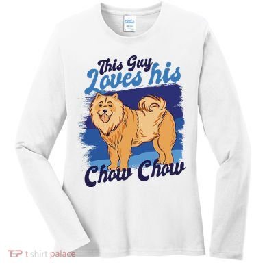 This Guy Loves His Chow Chow Dog Women's Long Sleeve Shirt