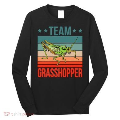 Team Grasshopper Locust Entomologist Insect Grasshopper Long Sleeve Shirt