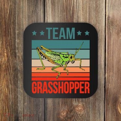 Team Grasshopper Locust Entomologist Insect Grasshopper Coaster