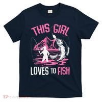 This Girl Loves To Fish Fishing Girl T-Shirt thumb 0