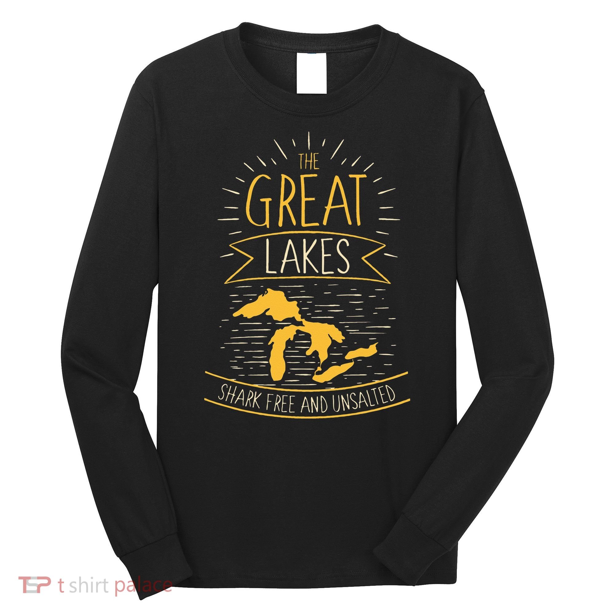 The Great Lakes Shark Free Unsalted Michigan Gift Long Sleeve Shirt