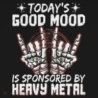 Today's Good Mood Is Sponsored By Heavy Metal Women's Hoodie thumb 2