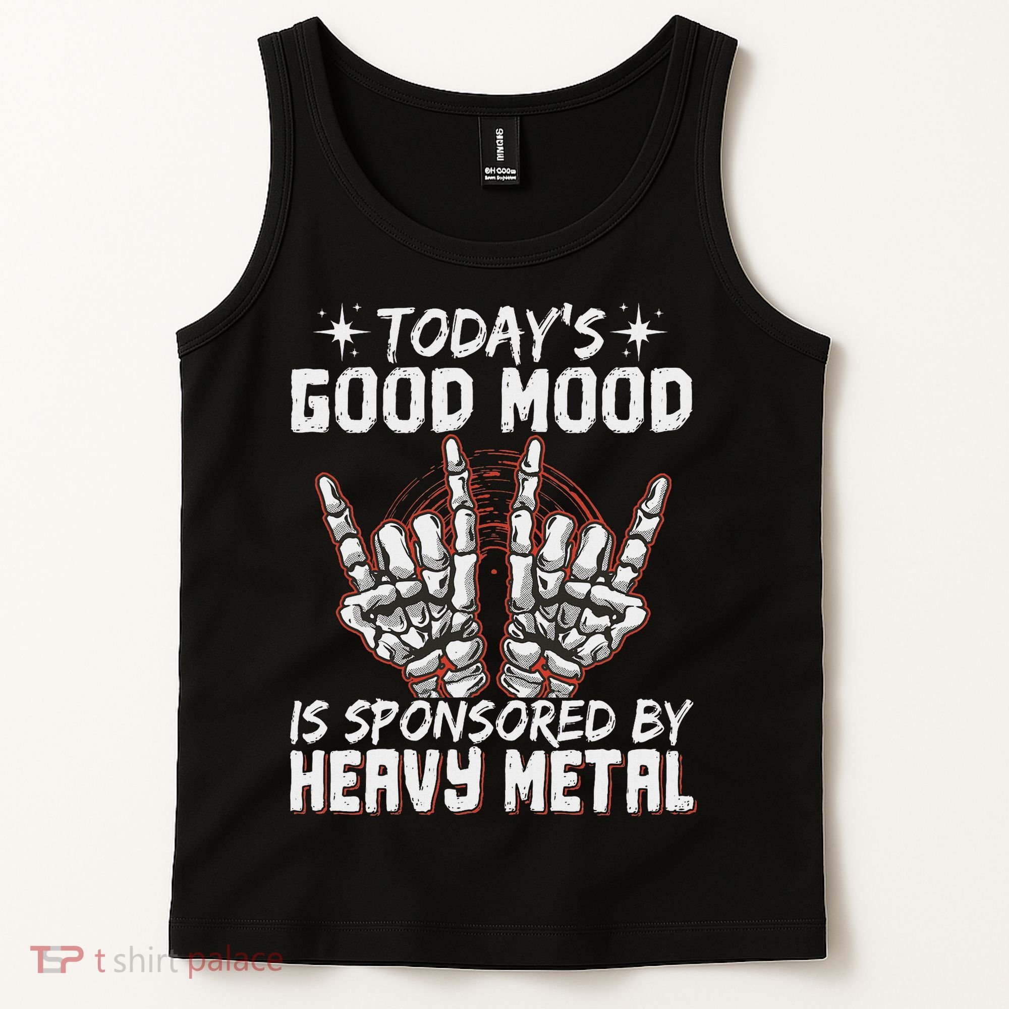Today's Good Mood Is Sponsored By Heavy Metal Tank Top