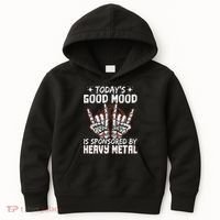 Today's Good Mood Is Sponsored By Heavy Metal Kids Hoodie thumb 0