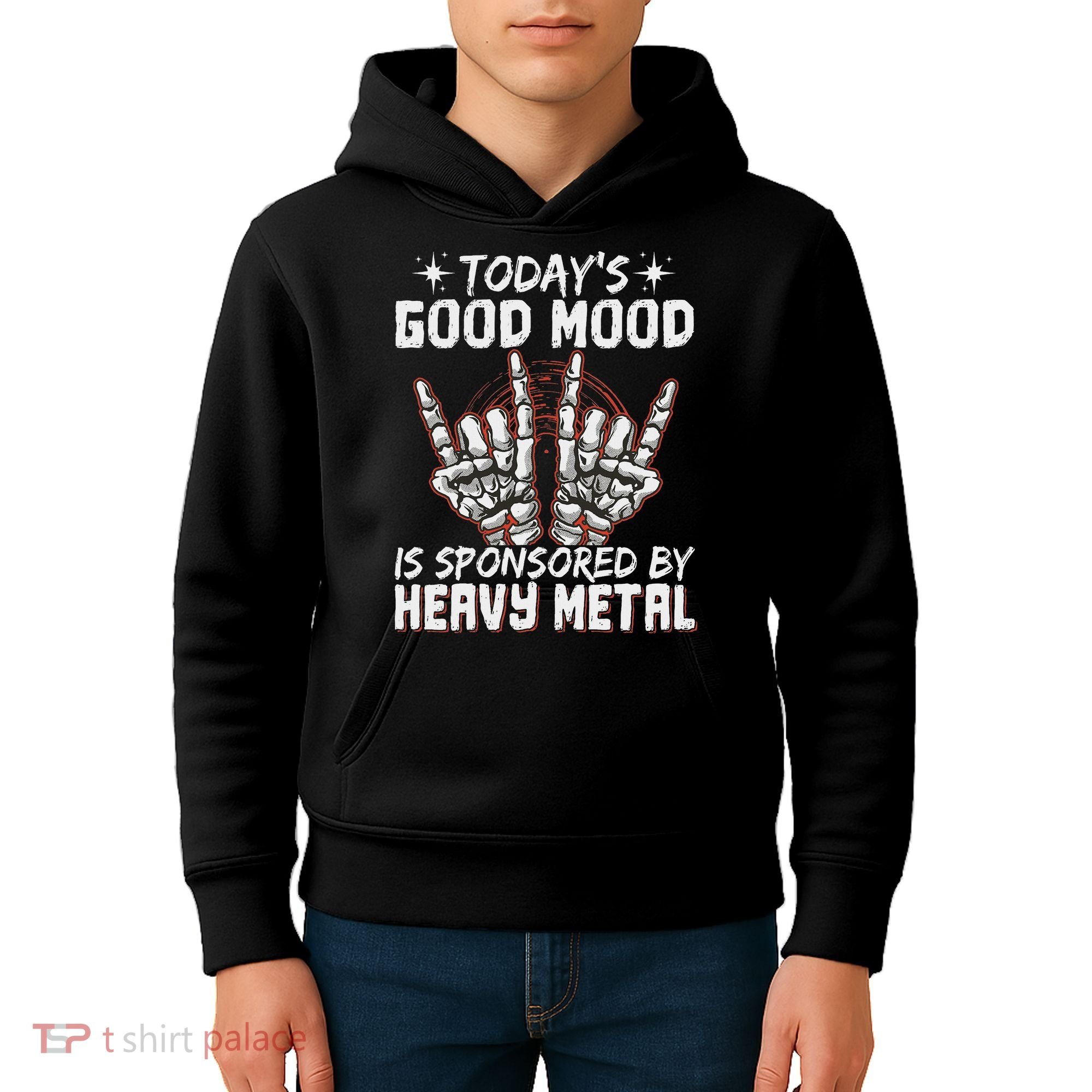 Today's Good Mood Is Sponsored By Heavy Metal Kids Hoodie