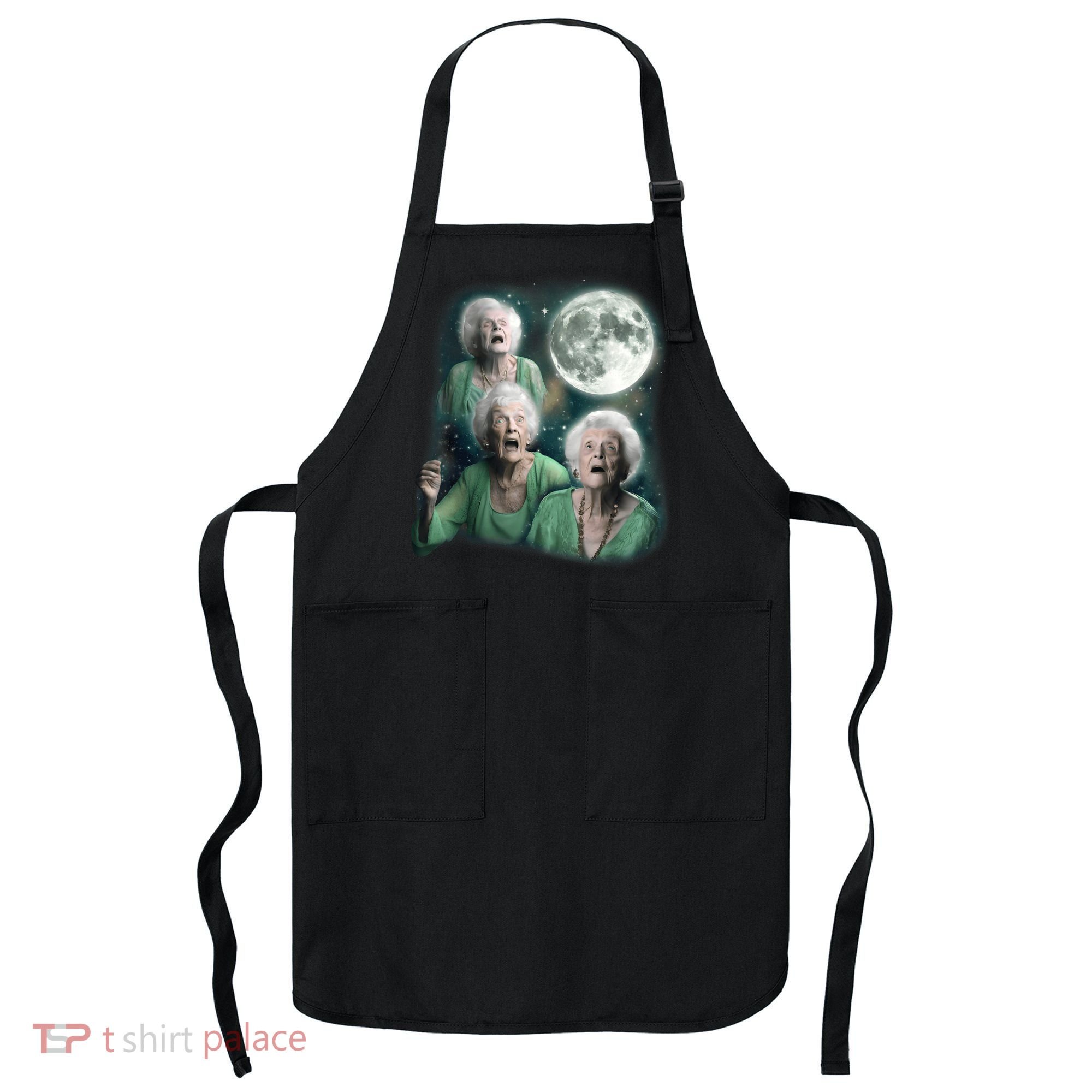 Three Granny Moon 3 Old Ladys Howling Weird Cursed Meme Apron
