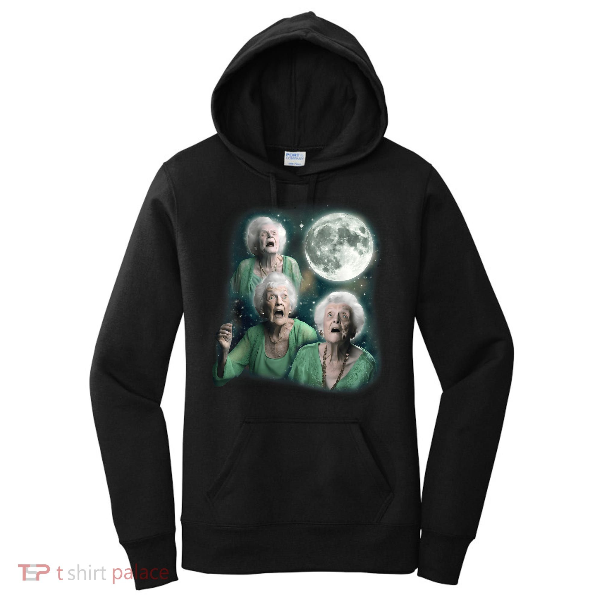 Three Granny Moon 3 Old Ladys Howling Weird Cursed Meme Women's Hoodie
