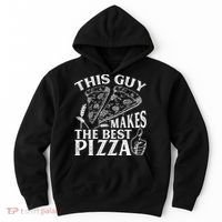 This Guy Makes The Best Pizza Gift Food Lover Pizza Baker Cool Gift Hoodie thumb 0