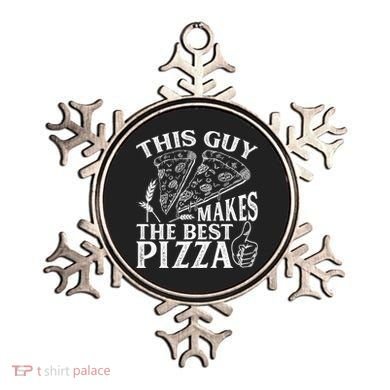 This Guy Makes The Best Pizza Gift Food Lover Pizza Baker Cool Gift Ornament