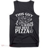 This Guy Makes The Best Pizza Gift Food Lover Pizza Baker Cool Gift Tank Top thumb 0