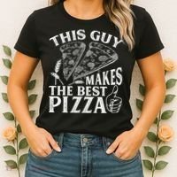 This Guy Makes The Best Pizza Gift Food Lover Pizza Baker Cool Gift Women's T-Shirt thumb 2