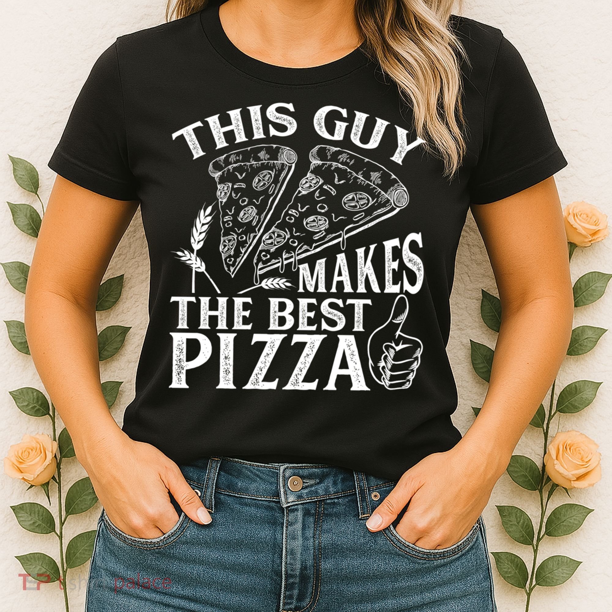 This Guy Makes The Best Pizza Gift Food Lover Pizza Baker Cool Gift Women's T-Shirt