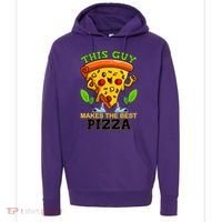 This Guy Makes The Best Pizza Hoodie thumb 0