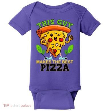 This Guy Makes The Best Pizza Baby Bodysuit