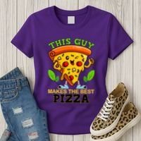 This Guy Makes The Best Pizza Women's T-Shirt thumb 3