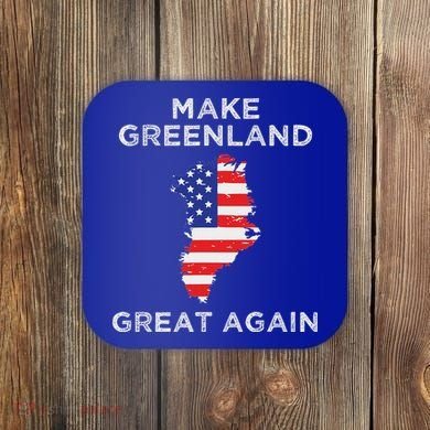 Trump Greenland Make Great Again Map Coaster
