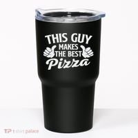 This Guy Makes The Best Pizza Food Lover Pizza Baker Tumbler thumb 0