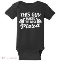 This Guy Makes The Best Pizza Food Lover Pizza Baker Baby Bodysuit thumb 0