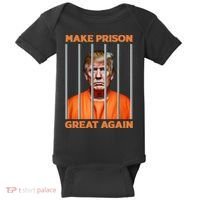 Trump Guilty Make Prison Great Again Donald Trump Baby Bodysuit thumb 0