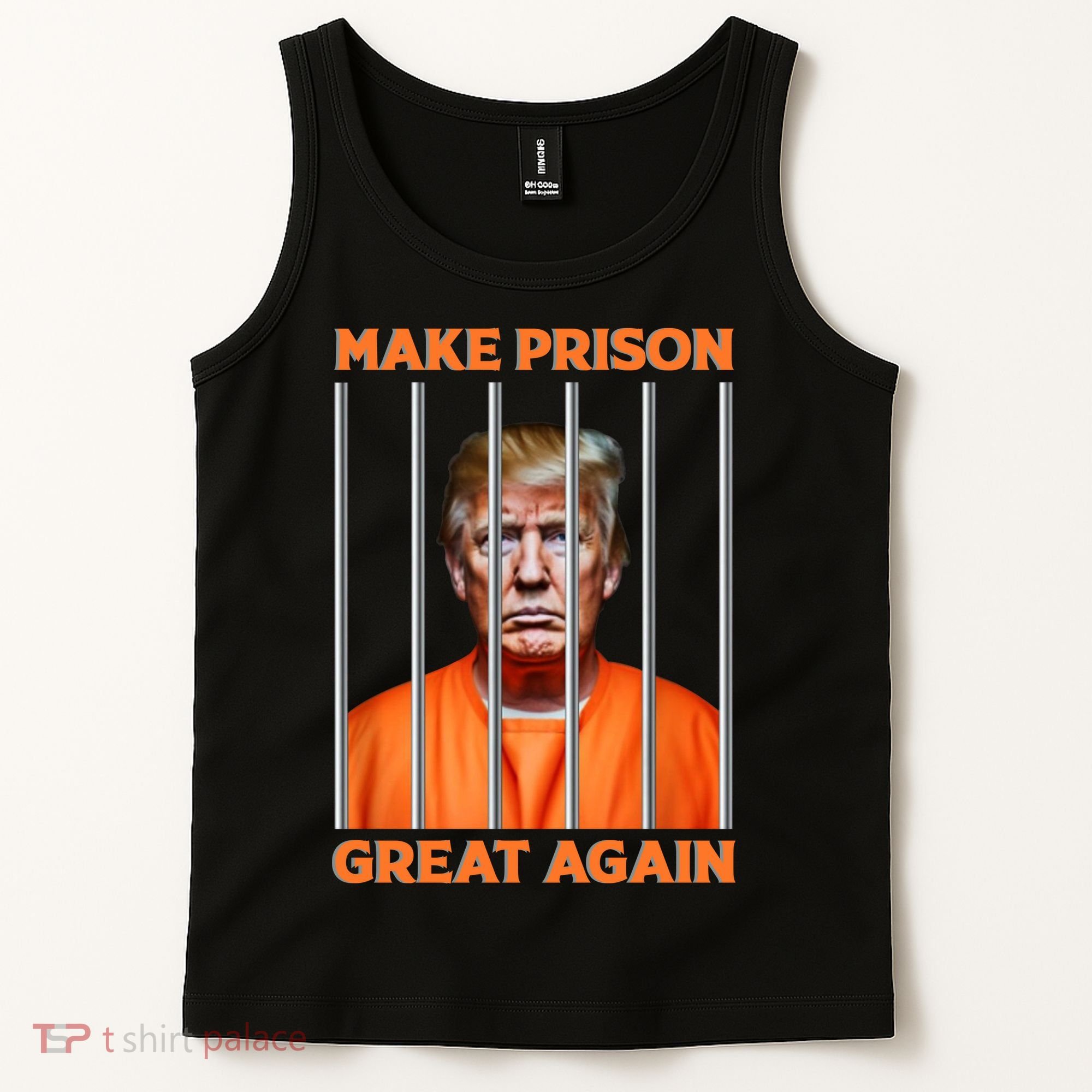Trump Guilty Make Prison Great Again Donald Trump Tank Top