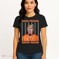 Trump Guilty Make Prison Great Again Donald Trump Women's T-Shirt thumb 4