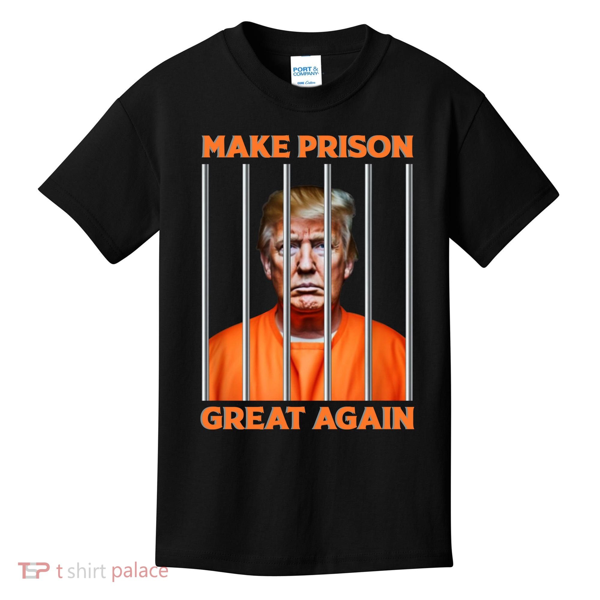 Trump Guilty Make Prison Great Again Donald Trump Kids T-Shirt