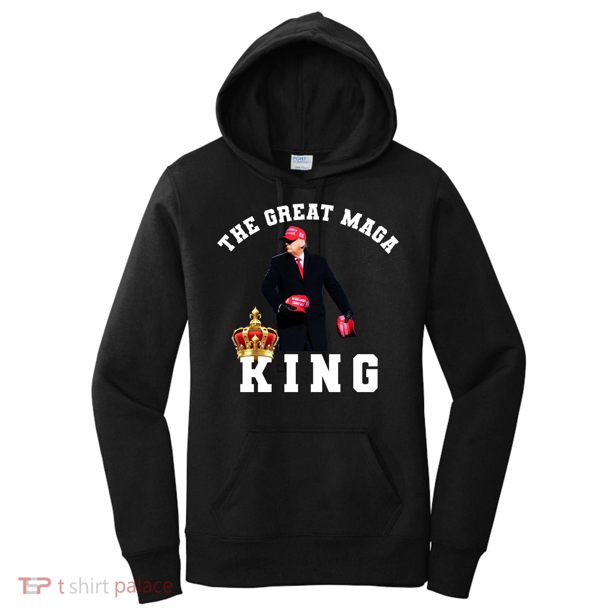 The Great MAGA King Trump 2024 USA Women's Hoodie