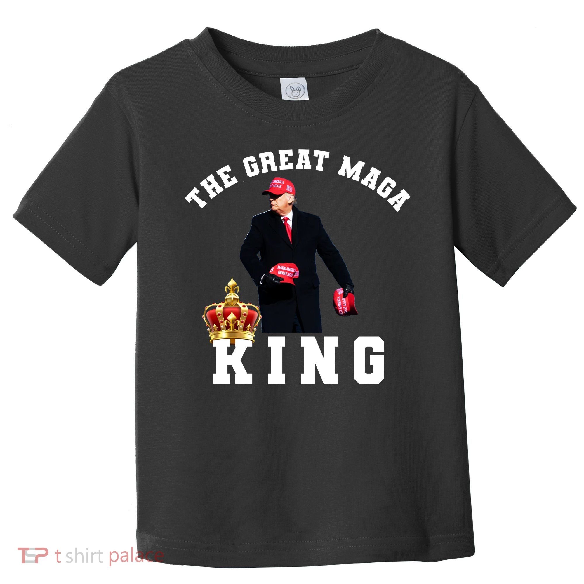 The Great MAGA King Trump 2024 USA Toddler T-Shirt