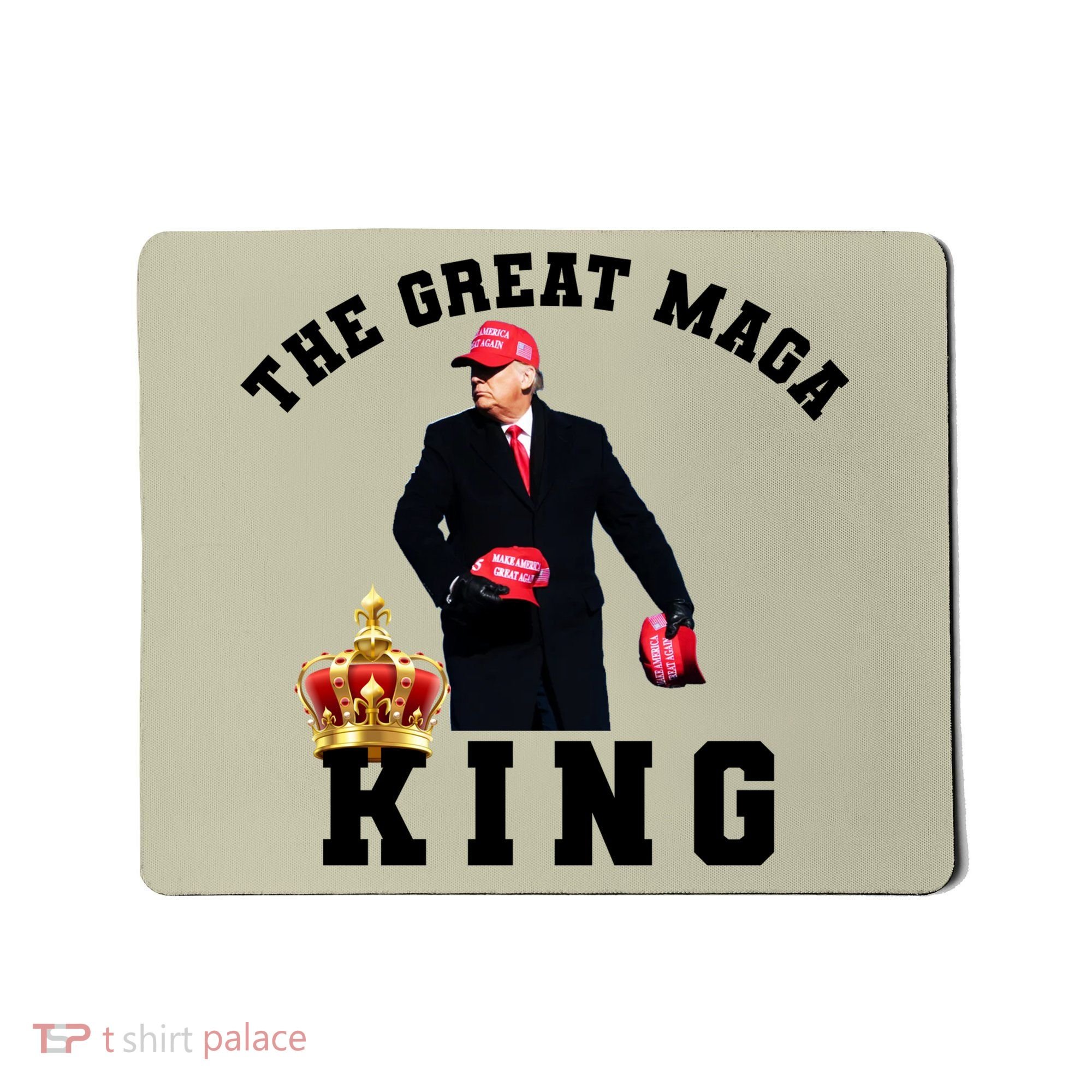 The Great MAGA King Trump 2024 USA Mousepad