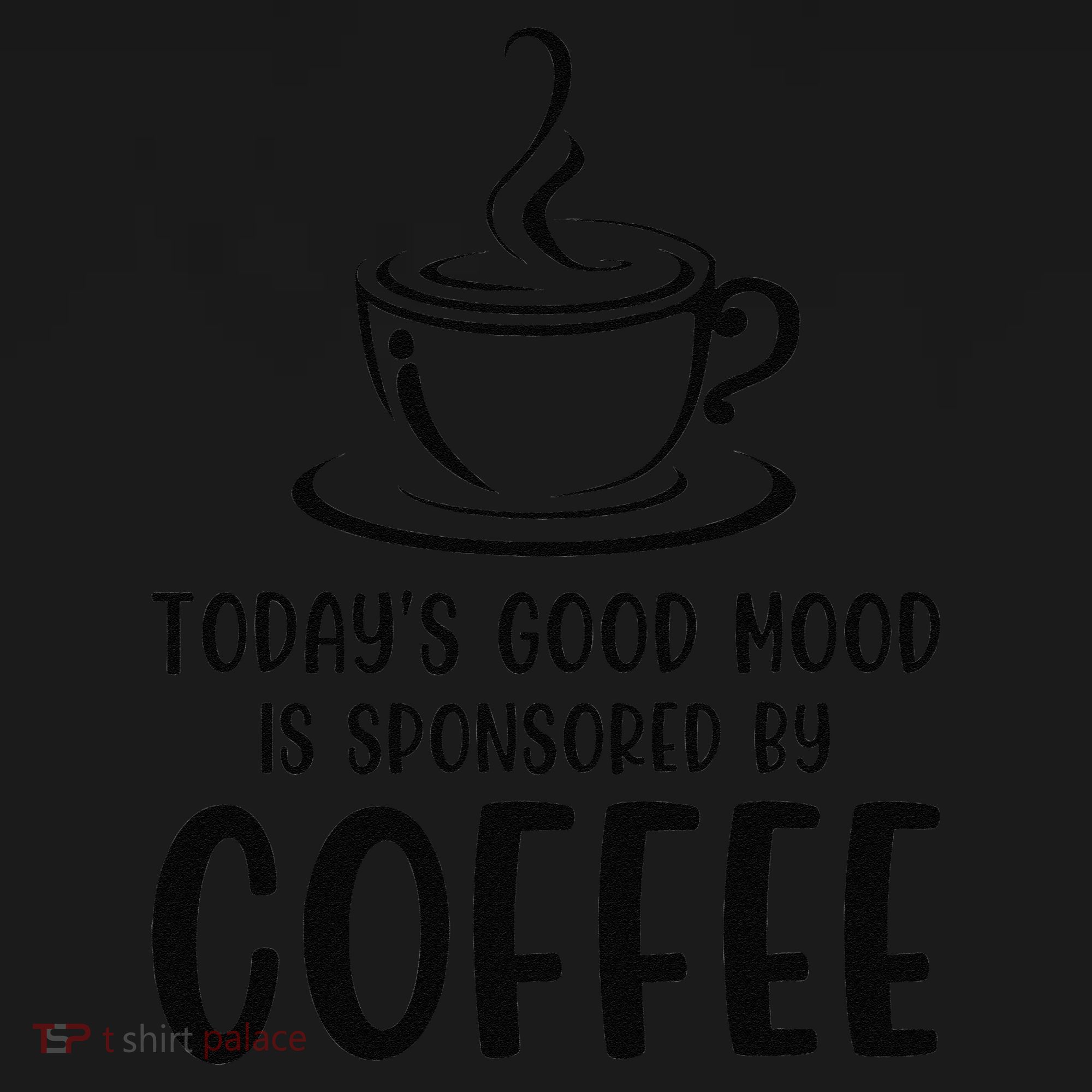 TodayS Good Mood Is Sponsored By Coffee Funny Coffee Lovers Baby Bodysuit