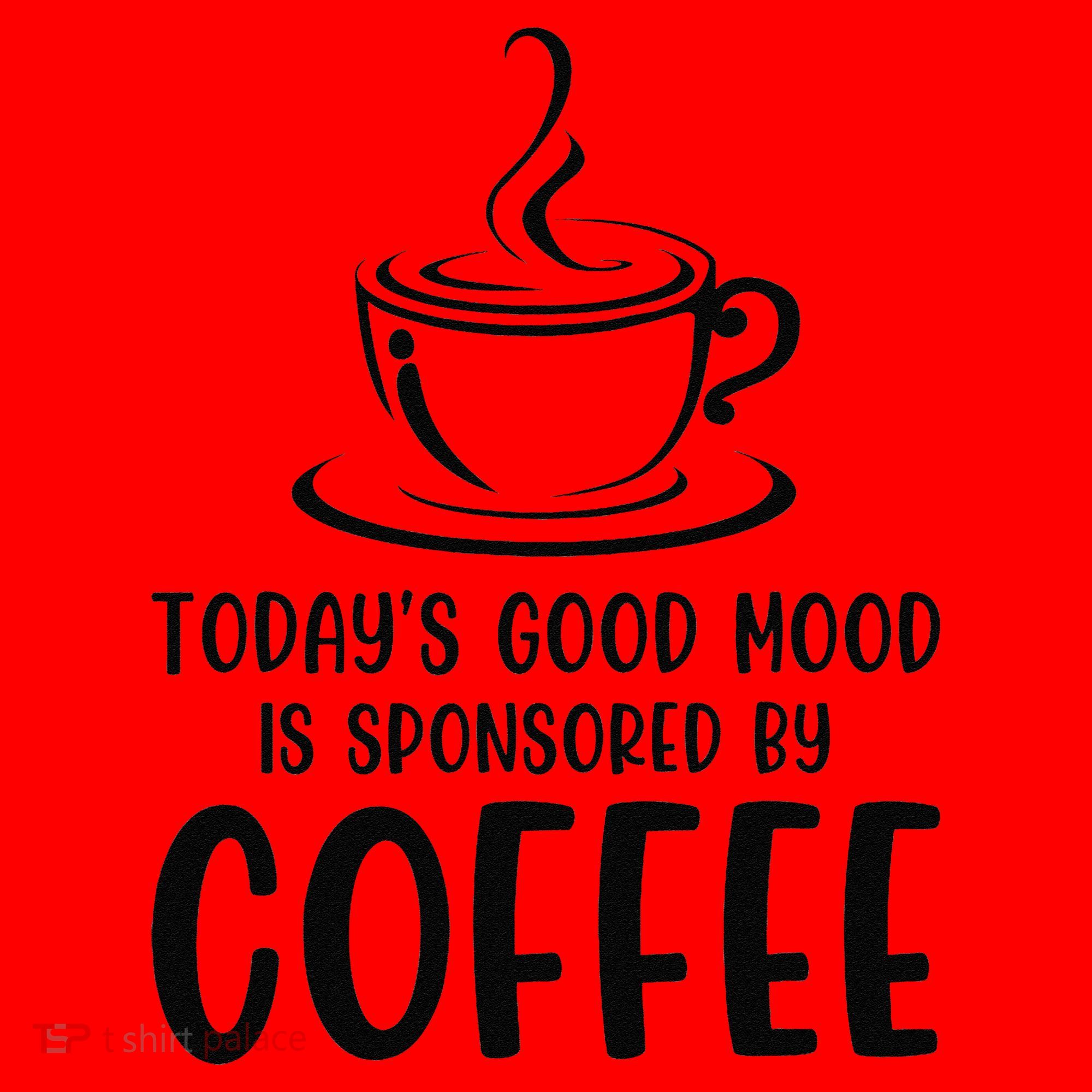 TodayS Good Mood Is Sponsored By Coffee Funny Coffee Lovers Santa Hat