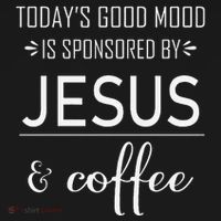 TodayS Good Mood Is Sponsored By Jesus And Coffee Women's Hoodie thumb 2