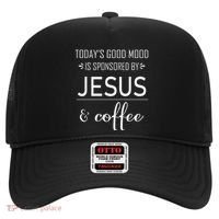 TodayS Good Mood Is Sponsored By Jesus And Coffee Hat thumb 0