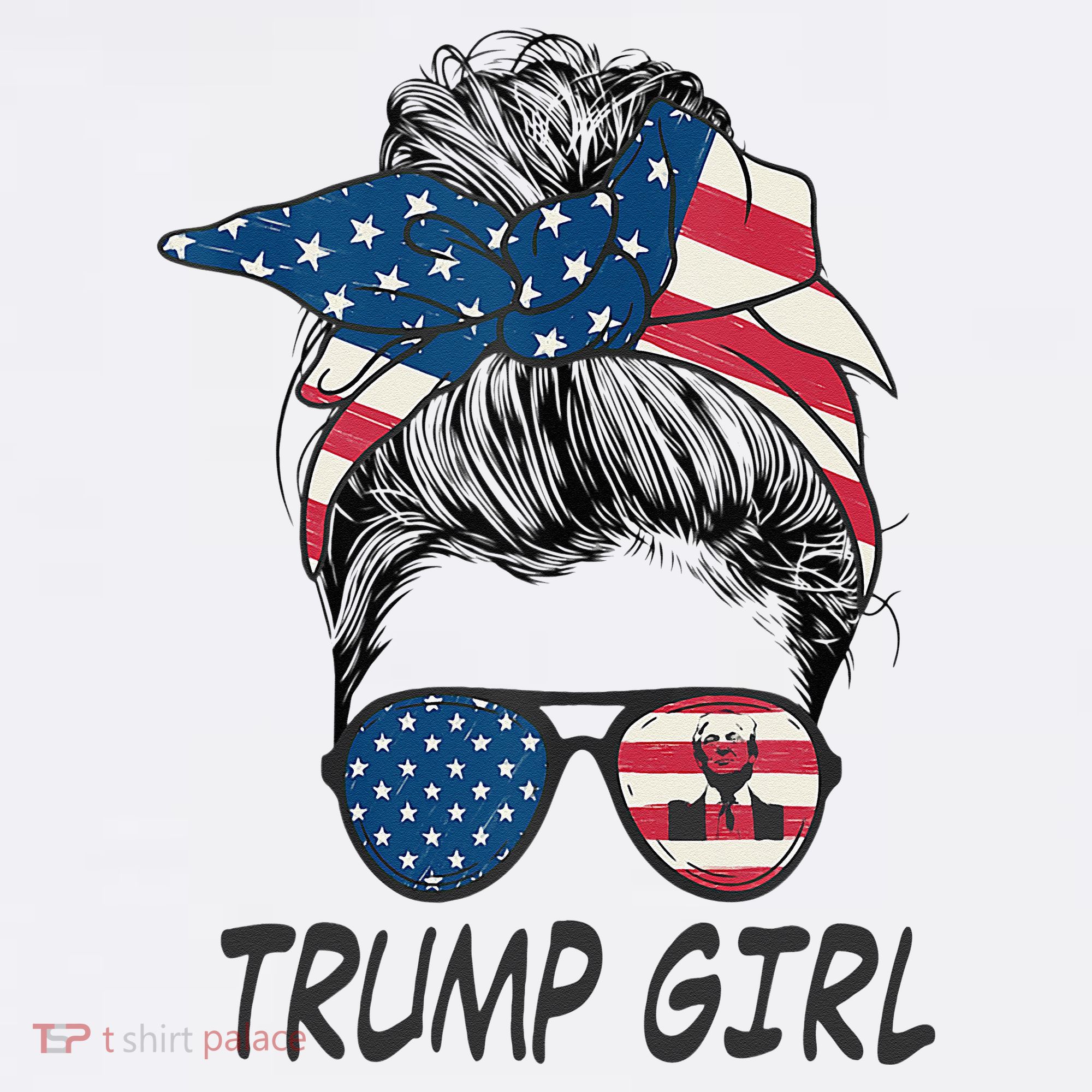 Trump Girl Messy Bun American Flag Women T-Shirt