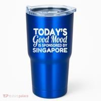 TodayS Good Mood Is Sponsored By Singapore Gift Tumbler thumb 0